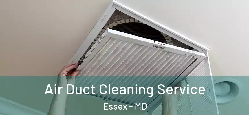  Air Duct Cleaning Service Essex - MD