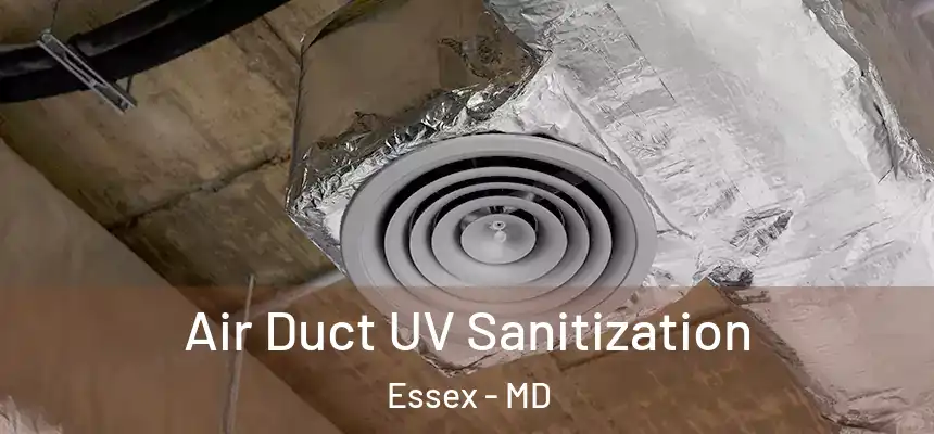  Air Duct UV Sanitization Essex - MD