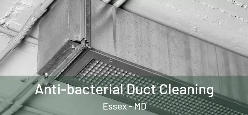 Anti-bacterial Duct Cleaning Essex - MD